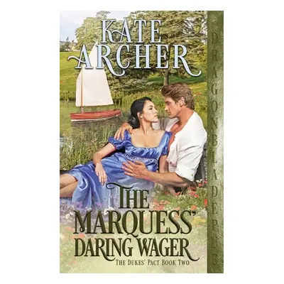 "The Marquess' Daring Wager" - "" ("Archer Kate")(Paperback)