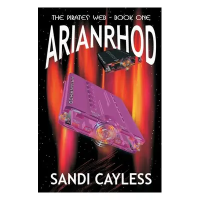 "Arianrhod" - "" ("Cayless Sandi")(Paperback)