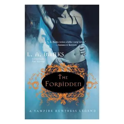 "The Forbidden: A Vampire Huntress Legend" - "" ("Banks L. A.")(Paperback)