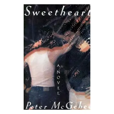 "Sweetheart" - "" ("McGhee Peter")(Paperback)