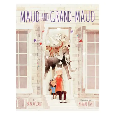 "Maud and Grand-Maud" - "" ("O'Leary Sara")(Library Binding)