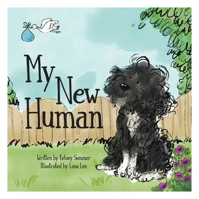 "My New Human" - "" ("Summer Kelsey")(Paperback)