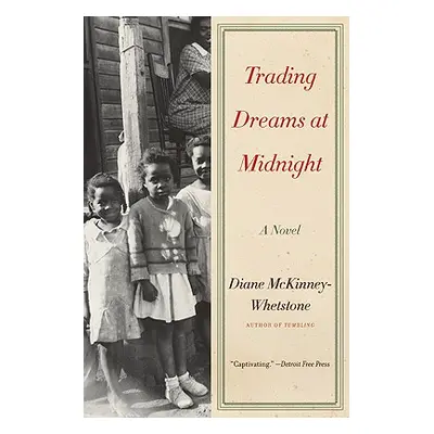 "Trading Dreams at Midnight" - "" ("McKinney-Whetstone Diane")(Paperback)