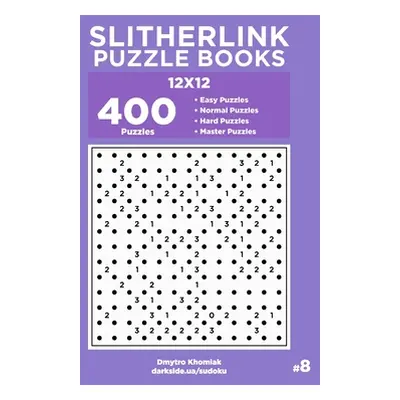 "Slitherlink Puzzle Books - 400 Easy to Master Puzzles 12x12 (Volume 8)" - "" ("Veider Dart")(Pa