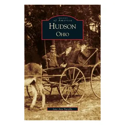 "Hudson, Ohio" - "" ("Turzillo Jane Ann")(Pevná vazba)