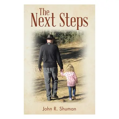 "The Next Steps" - "" ("Shuman John R.")(Paperback)