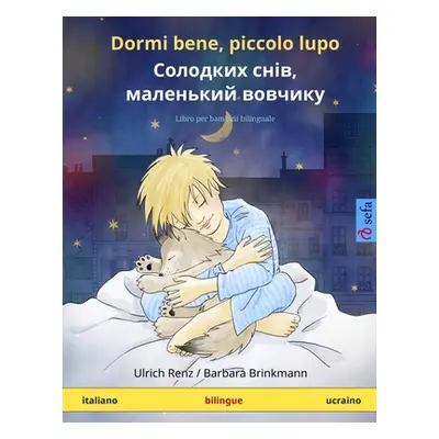 "Dormi bene, piccolo lupo - Солодких снів, мале&#1085