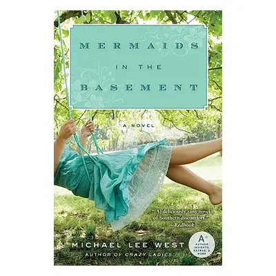 "Mermaids in the Basement" - "" ("West Michael Lee")(Paperback)