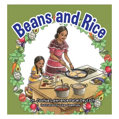 "Beans and Rice" - "" ("Deutsch Joshua Lawrence Patel")(Pevná vazba)