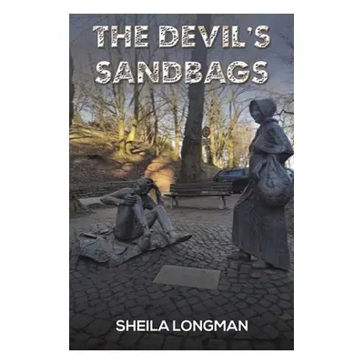 "The Devil's Sandbags" - "" ("Longman Sheila")(Paperback)