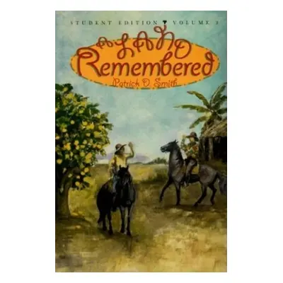 "A Land Remembered, Volume 2, Student Guide Edition" - "" ("Smith Patrick D.")(Pevná vazba)