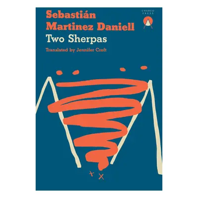 "Two Sherpas" - "" ("Martnez Daniell Sebastin")(Paperback)