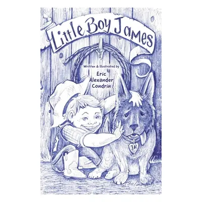 "Little Boy James" - "" ("Condrin Eric")(Paperback)