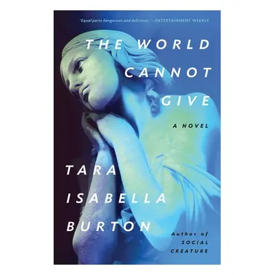 "The World Cannot Give" - "" ("Burton Tara Isabella")(Paperback)