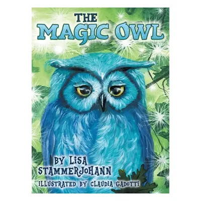 "The Magic Owl" - "" ("Stammerjohann Lisa")(Pevná vazba)