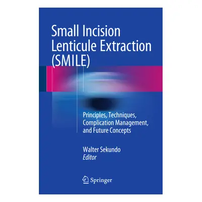 "Small Incision Lenticule Extraction