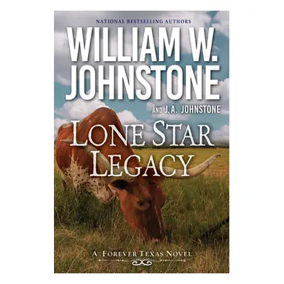 "Lone Star Legacy: A New Historical Texas Western" - "" ("Johnstone William W.")(Paperback)