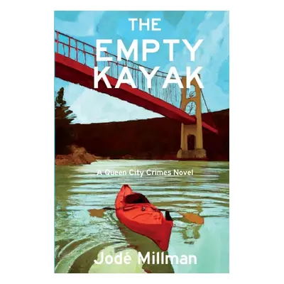 "The Empty Kayak: A Queen City Crimes Mystery" - "" ("Millman Jod")(Paperback)