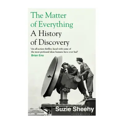 "Matter of Everything" - "A History of Discovery" ("Sheehy Suzie")(Paperback / softback)