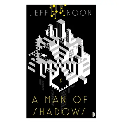 "A Man of Shadows" - "" ("Noon Jeff")(Paperback)