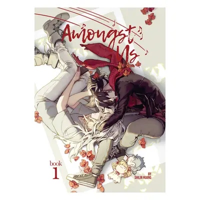 "Amongst Us - Book 1: Soulmates" - "" ("Huang Shilin")(Paperback)