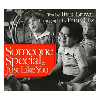 "Someone Special, Just Like You" - "" ("Brown Tricia")(Paperback)