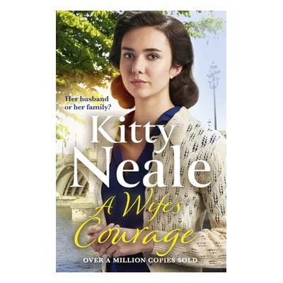 "A Wife's Courage" - "" ("Neale Kitty")(Paperback)