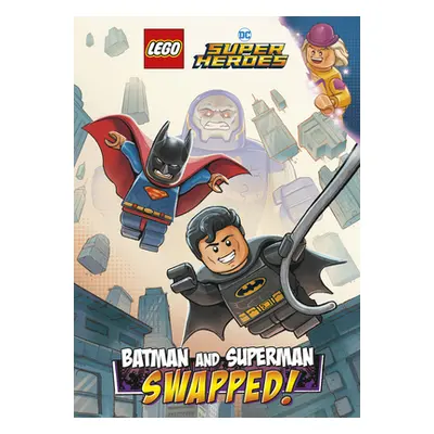 "Batman and Superman: Swapped! (Lego DC Comics Super Heroes Chapter Book #1)" - "" ("Hamilton Ri