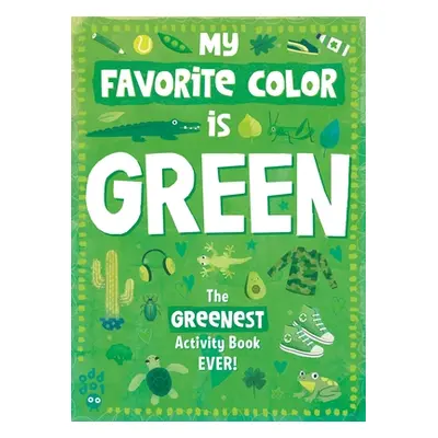 "My Favorite Color Activity Book: Green" - "" ("Odd Dot")(Paperback)