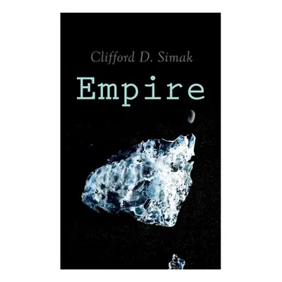 "Empire" - "" ("Simak Clifford D.")(Paperback)