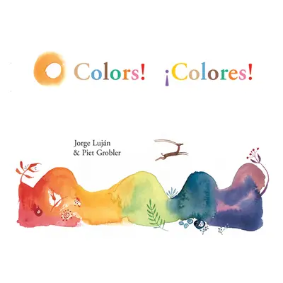 "Colors! / Colores!" - "" ("Lujn Jorge")(Paperback)