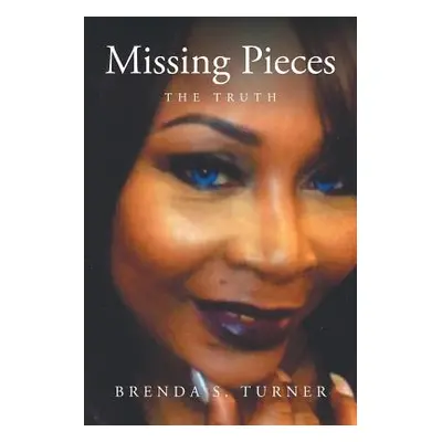 "Missing Pieces" - "" ("Turner Brenda S.")(Paperback)