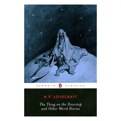 "The Thing on the Doorstep and Other Weird Stories" - "" ("Lovecraft H. P.")(Paperback)