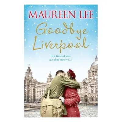 "Goodbye Liverpool" - "" ("Lee Maureen")(Paperback)