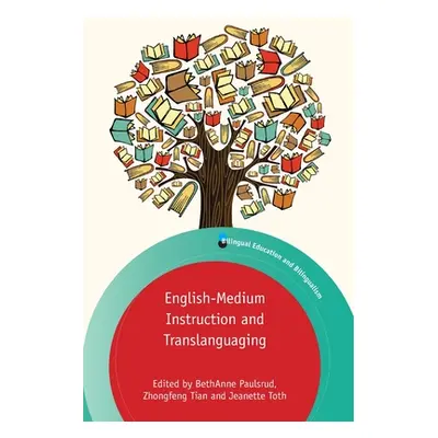 "English-Medium Instruction and Translanguaging" - "" ("Paulsrud Bethanne")(Paperback)