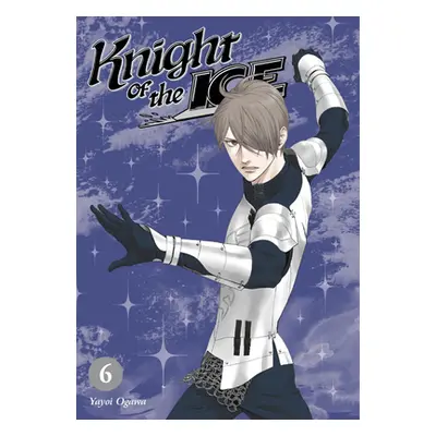 "Knight of the Ice 6" - "" ("Ogawa Yayoi")(Paperback)