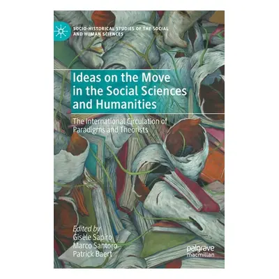 "Ideas on the Move in the Social Sciences and Humanities: The International Circulation of Parad