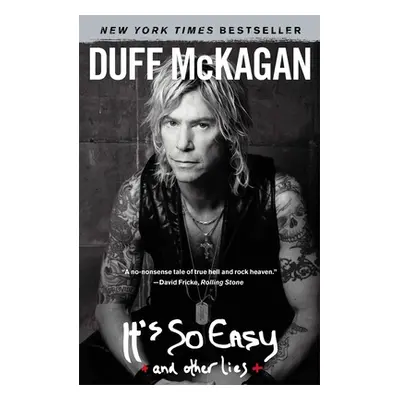 "It's So Easy: And Other Lies" - "" ("McKagan Duff")(Paperback)