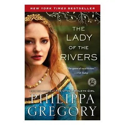 "The Lady of the Rivers" - "" ("Gregory Philippa")(Paperback)