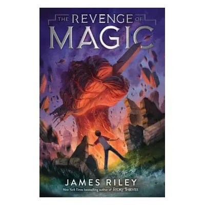 "The Revenge of Magic, 1" - "" ("Riley James")(Pevná vazba)