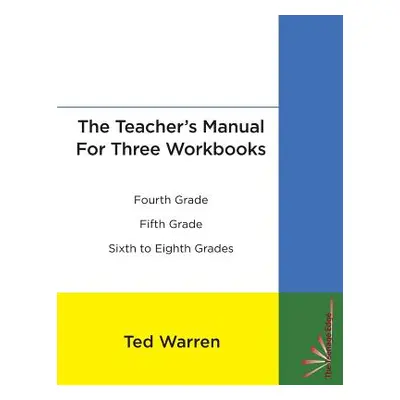 "The Teacher's Manual For Three Workbooks" - "" ("Warren Ted")(Paperback)