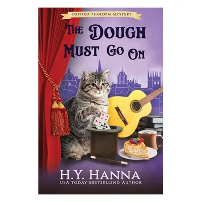 "The Dough Must Go On (LARGE PRINT): The Oxford Tearoom Mysteries - Book 9" - "" ("Hanna H. y.")