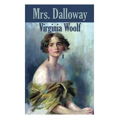 "Mrs. Dalloway" - "" ("Woolf Virginia")(Pevná vazba)