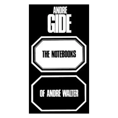 "The Notebooks of Andre Walter" - "" ("Gide Andre")(Paperback)