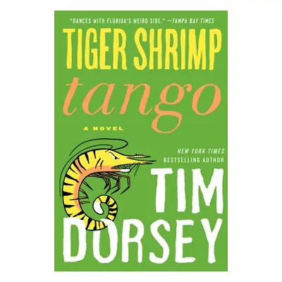 "Tiger Shrimp Tango PB" - "" ("Dorsey Tim")(Paperback)