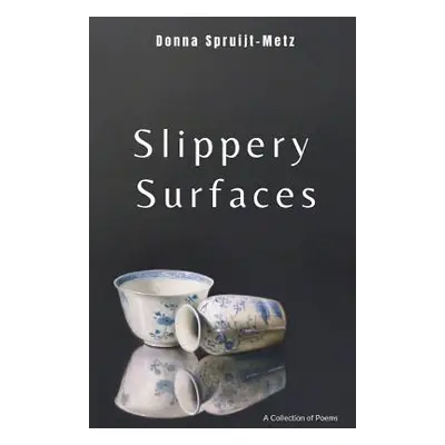 "Slippery Surfaces" - "" ("Spruijt-Metz Donna")(Paperback)