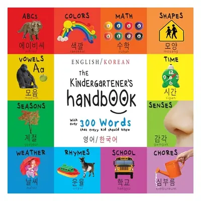 "The Kindergartener's Handbook: Bilingual