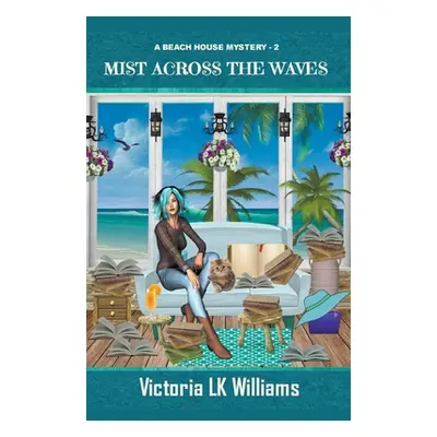 "Mist Across the Waves" - "" ("Williams Victoria Lk")(Paperback)