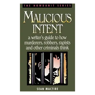 "Malicious Intent" - "" ("Mactire Sean")(Paperback)