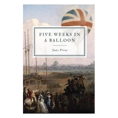 "Five Weeks in a Balloon" - "" ("Verne Jules")(Paperback)